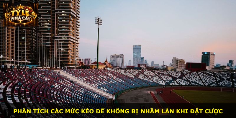 Phân tích các mức kèo để không bị nhầm lẫn khi đặt cược