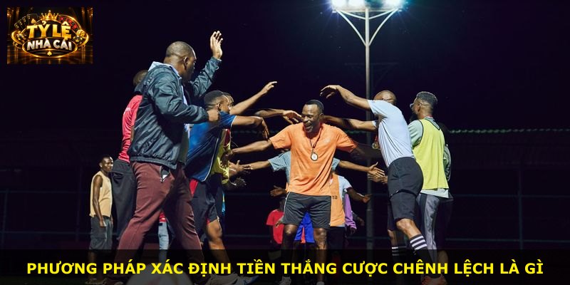 Phương pháp xác định tiền thắng cược chênh lệch là gì