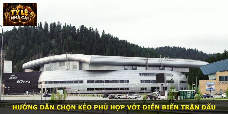 Hướng dẫn chọn kèo phù hợp với diễn biến trận đấu